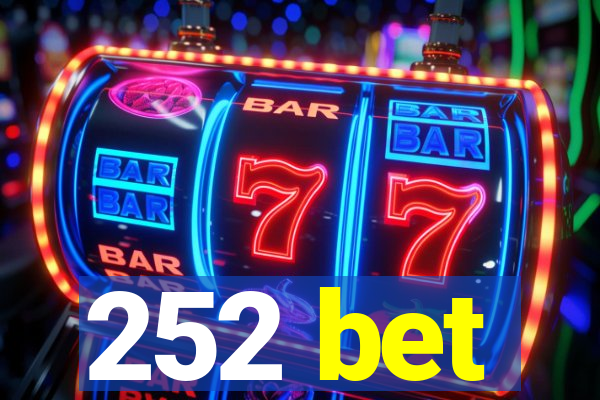 252 bet